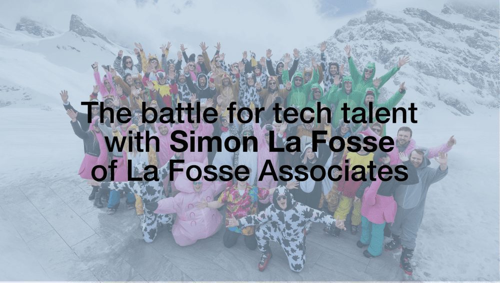 How To Win The Battle for Tech Talent with Simon La Fosse (MDE291)