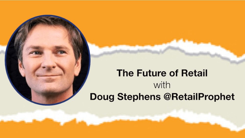 The Future of Retail and How Will Amazon Be Part of It? with Retail Prophet’s Doug Stephens (MDE303)