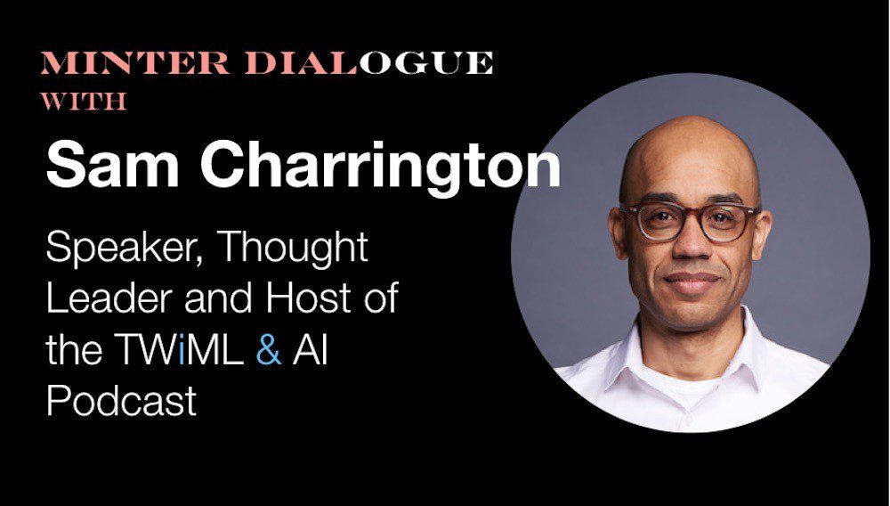 The State of Play of Machine Learning, Deep Learning and Artificial Intelligence with Sam Charrington, host of the TWiML & AI podcast (MDE340)