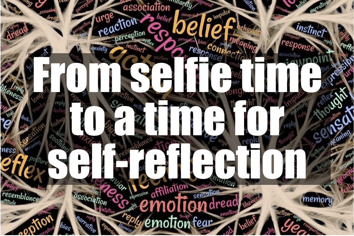 From Selfie-Time to Time for Self Reflection