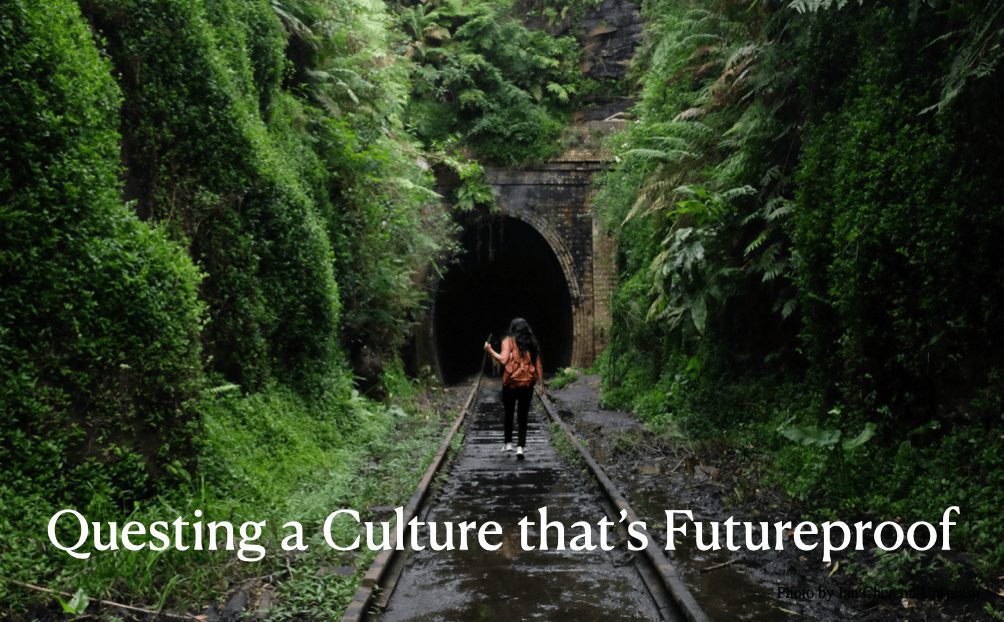 Questing a Culture that’s Futureproof