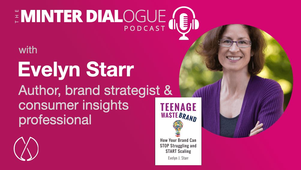 Getting Over the Symptoms of Brand Adolescence with Author of Teenage Wastebrand, Evelyn Starr (MDE450)
