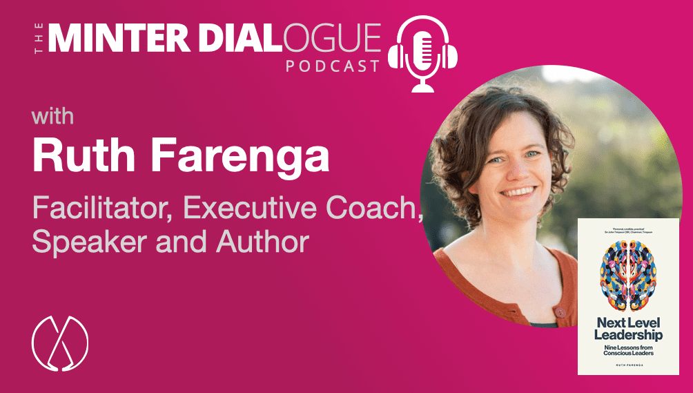 Next Level Leadership, 9 Lessons from Conscious Leaders with author, speaker and executive coach, Ruth Farenga (MDE491)