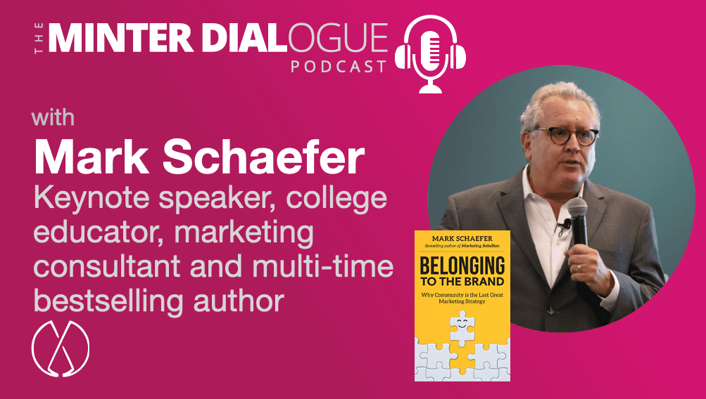 Belonging to the Brand and the Art of Building Community, with Mark Schaefer (MDE512)