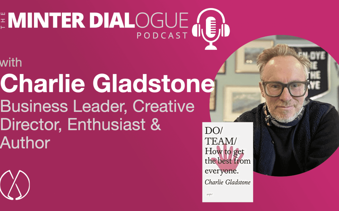 Do Team! Getting the Best from Everyone in Your Team with author Charlie Gladstone (MDE518)